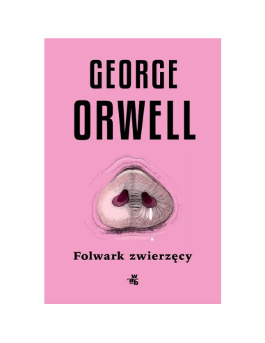Orwell - Folwark zwierzęcy Opowiastka