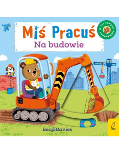 Miś Pracuś Na budowie