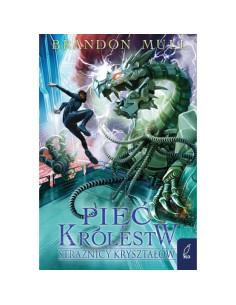 Mull - Pięć królestw Strażnicy kryształów Tom 3