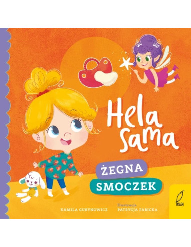 Hela sama Żegna smoczek