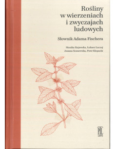 Fischer - Rośliny w wierzeniach i zwyczajach ludowych