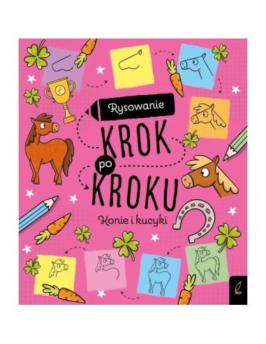 Rysowanie krok po kroku Konie i kucyki