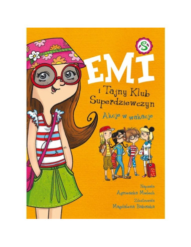 Emi i Tajny Klub Superdziewczyn Akcje w wakacje