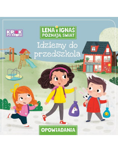 Krok po kroku Lena Ignaś poznają świat Idziemy do...