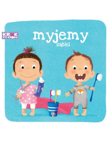 Krok po kroku Myjemy ząbki