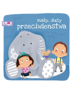 Krok po kroku Mały duży - przeciwieństwa
