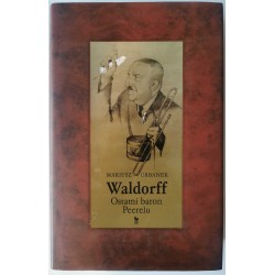 Urbanek - Waldorff Ostatni baron Peerelu