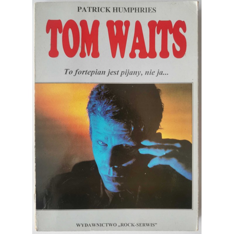 Humphries - Tom Waits
