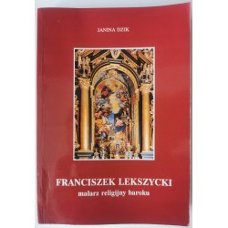 Dzik - Franciszek Lekszycki malarz religijny baroku