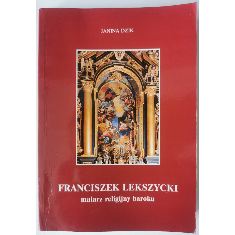 Dzik - Franciszek Lekszycki malarz religijny...