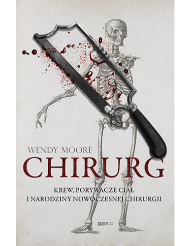 Chirurg Krew złodzieje ciał i narodziny...