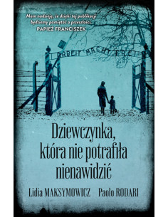 Dziewczynka która nie potrafiła nienawidzić