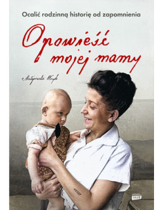 Wryk - Opowieść mojej mamy