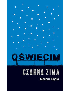 Kącki - Oświęcim Czarna zima