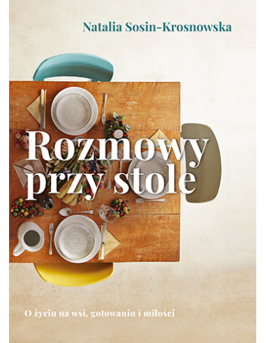 Sosin-Krosnowska - Rozmowy przy stole
