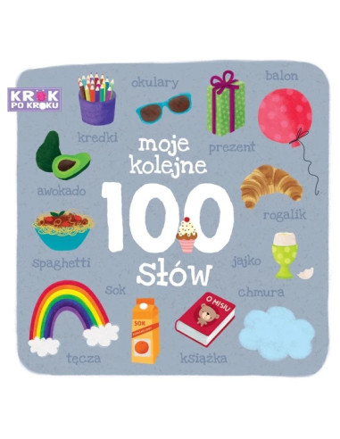 Krok po kroku Moje kolejne 100 słów