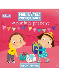 Krok po kroku Wspaniały prezent Hania i Staś poznają świat