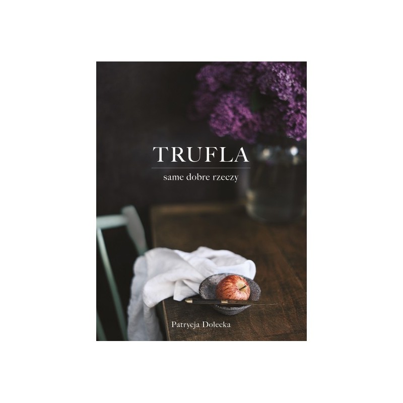 Dolecka - Trufla Same dobre rzeczy