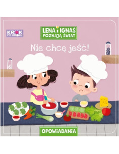Krok po kroku Nie chcę jeść Lena i Ignaś poznają świat
