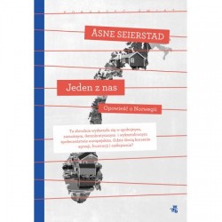 Seierstadt - Jeden z nas Opowieść o Norwegii Breivik
