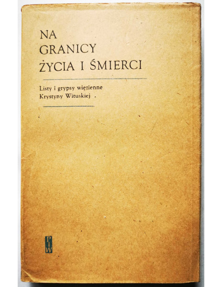 Wituska - Na granicy życia i śmierci