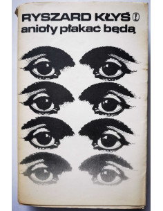 Kłyś - Anioły płakać będą