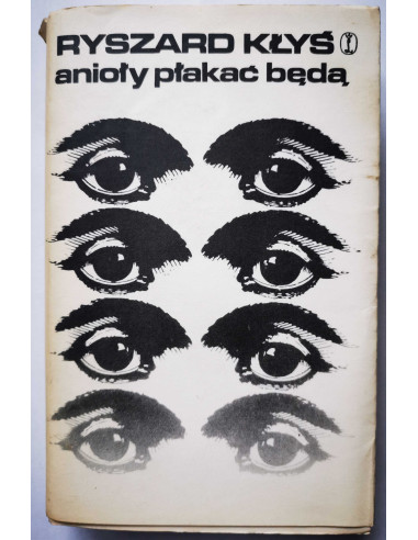 Kłyś - Anioły płakać będą