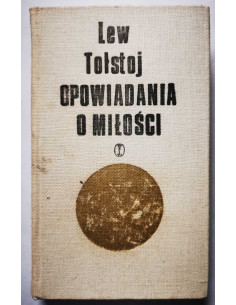 Tołstoj - Opowiadania o miłości