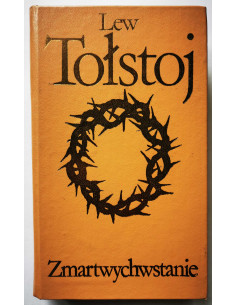 Tołstoj - Zmartwychwstanie