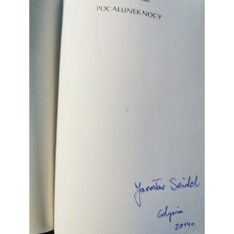 Seidel - Pocałunek nocy wiersze wybrane AUTOGRAF
