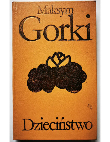 Gorki - Dzieciństwo