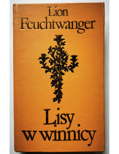 Feuchtwanger - Lisy w winnicy Tom 1