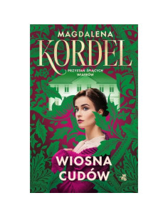 Przystań śpiących wiatrów Wiosna cudów Tom 1