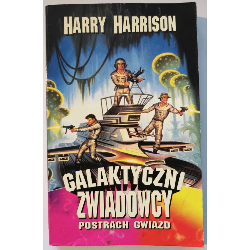 Harrison - Galaktyczni zwiadowcy Postrach gwiazd