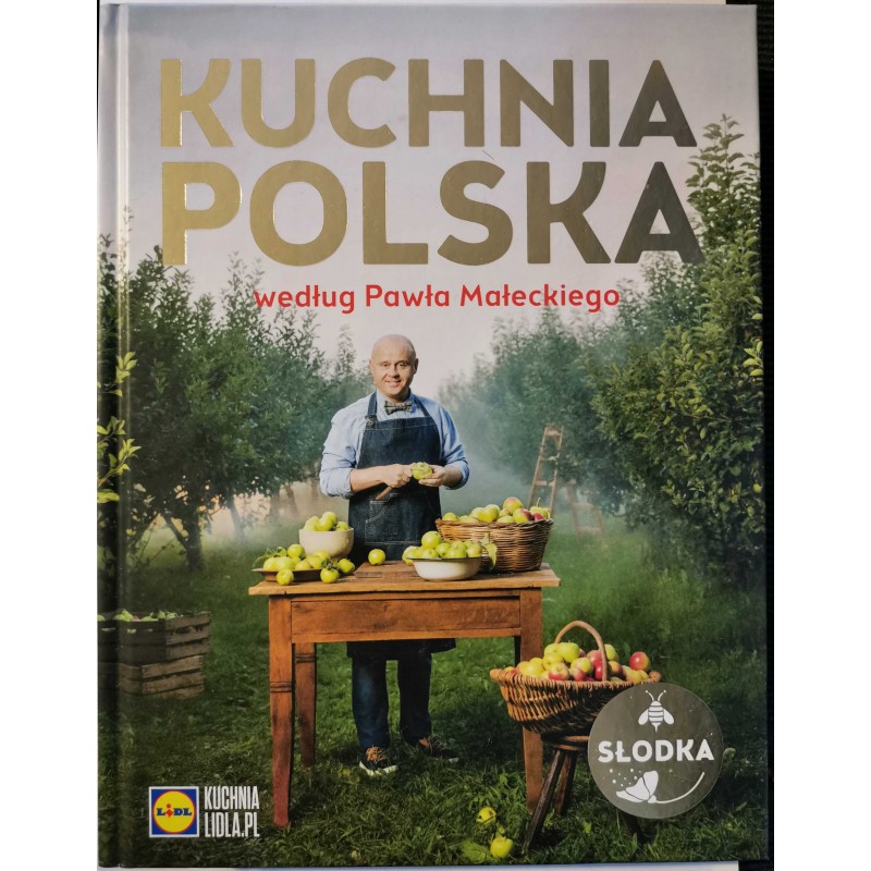 Kuchnia Polska według Pawła Małeckiego