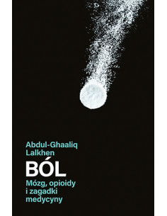Lalkhen - Ból Mózg opioidy i zagadki medycyny