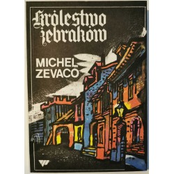 Zevaco - Królewstwo żebraków