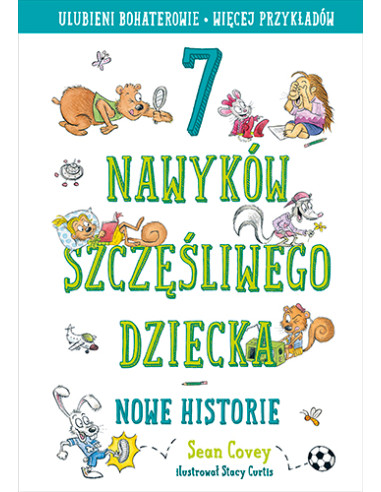 Zestaw 7 nawyków szczęśliwego dziecka