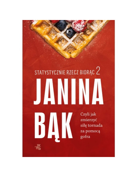 Zestaw Bąk Statystycznie rzecz biorąc