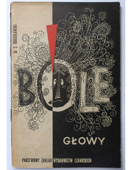 Bogusławski - Bóle głowy