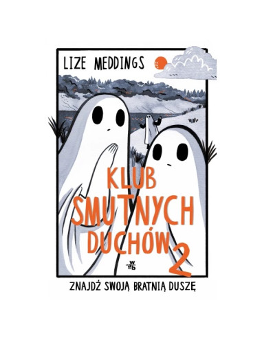Klub Smutnych Duchów Znajdź swoją bratnią duszę...