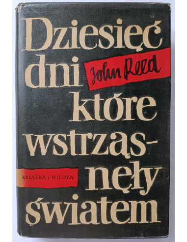 Reed - Dziesięć dni które wstrząsnęły światem