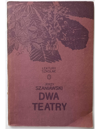 Szaniawski - Dwa teatry