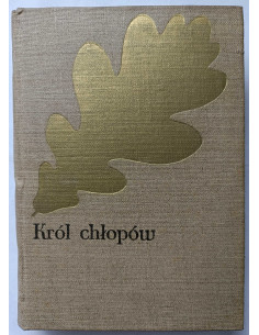 Kraszewski - Król chłopów