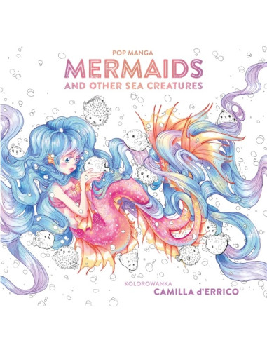 D'Errico - Pop manga Mermaids and other sea...