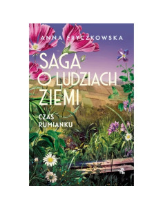 Fryczkowska - Saga o ludziach ziemi Czas rumianku