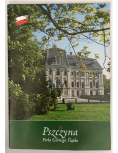 Pszczyna Perła Górnego Śląska