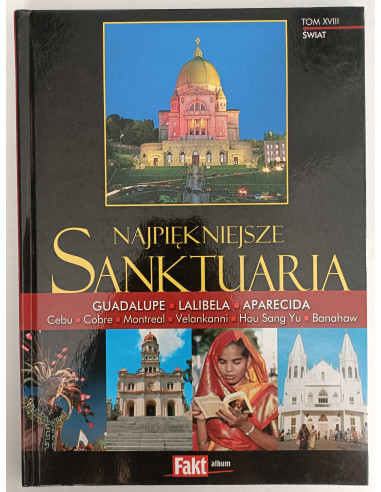 Najpiękniejsze Sanktuaria Tom XVIII Guadalupe...
