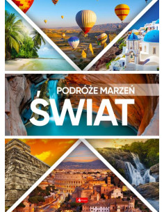 Podróże marzeń Świat Edycja Rozszerzona