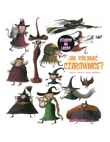 Leblanc - Jak pokonać czarownice ?